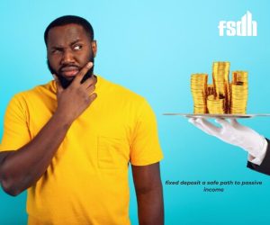 Fixed Deposits in Nigeria